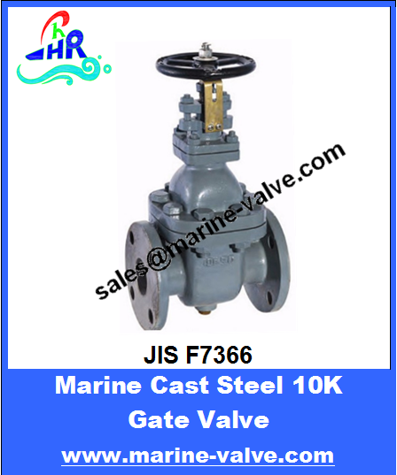 JIS F7366 10K Marine Cast Steel Gate Valve